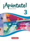 Spanisch / Apúntate!: Band 3 - Schülerbuch