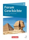Forum Geschichte - Neue Ausgabe - Ausgabe 2024 - 5. Schuljahr: Schulbuch - Mit digitalen Medien