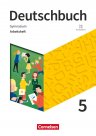 Deutschbuch 5, Arbeitsheft mit Lösungen und Erklärfilmen