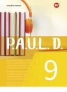 P.A.U.L.D. - Persönliches Arbeits- und Lesebuch Deutsch. Für Gymnasien und Gesamtschulen: Schülerbuch 9