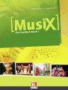 MusiX 1. Schülerband: Das Kursbuch Musik 1